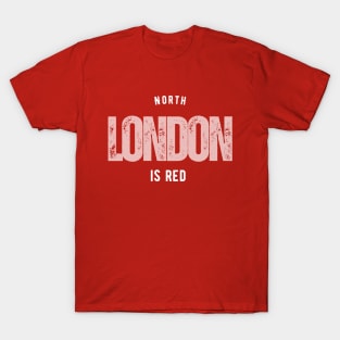 North London is Red T-Shirt